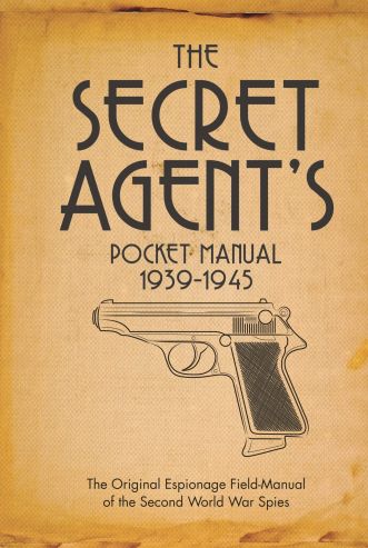 Secret Agent's Manual 1939-45
